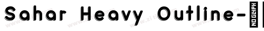 Sahar Heavy Outline字体转换